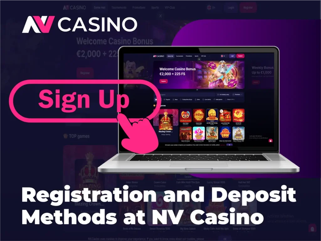 Registration and Deposit Methods at NV Casino